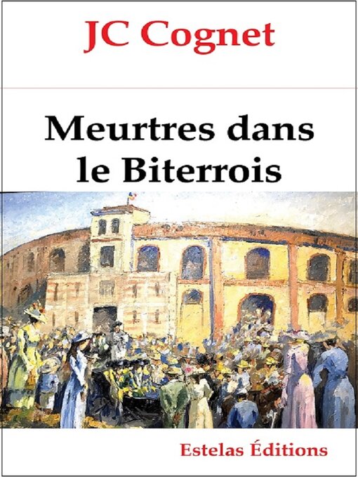 Title details for Meurtres dans le Biterrois by JC Cognet - Wait list